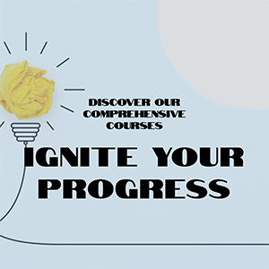 Courses That Ignite Progress