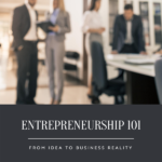 Entrepreneurship 101
